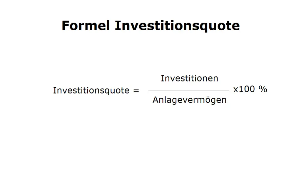 Formel: Investitionsquote