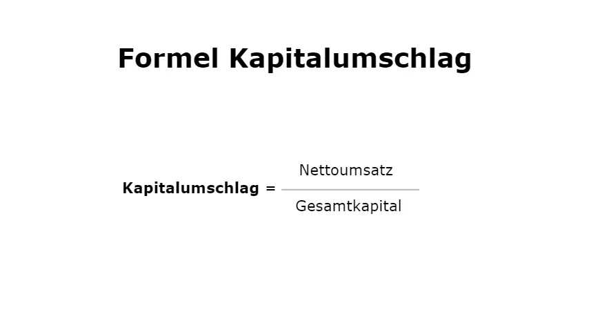 Formel Kapitalumschlag