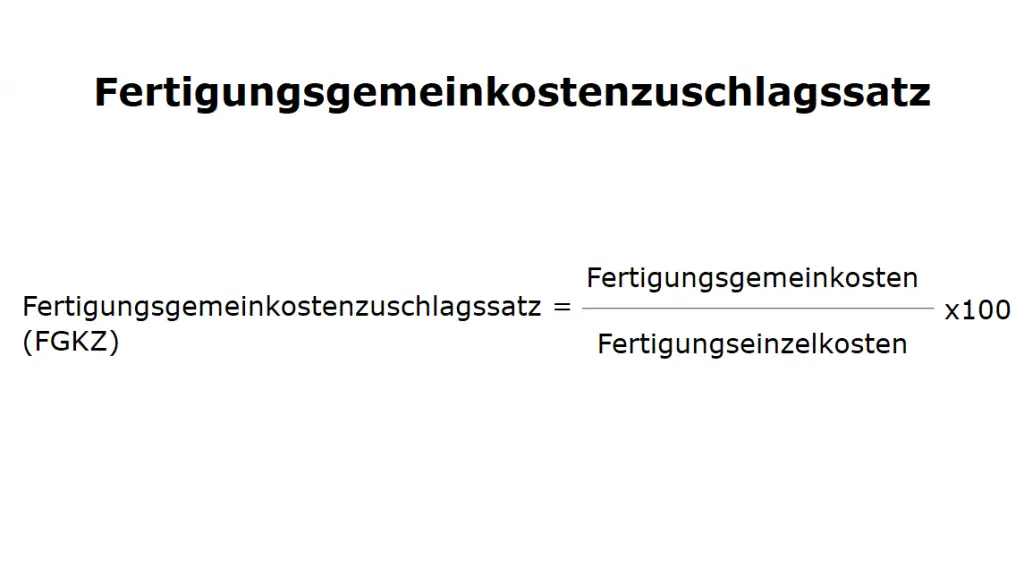Formel: Fertigungsgemeinkostenzuschlagssatz