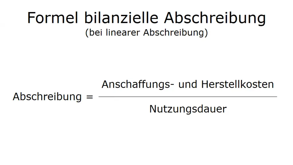 Bilanzielle Abschreibung: Definition, Formel & Berechnung ...