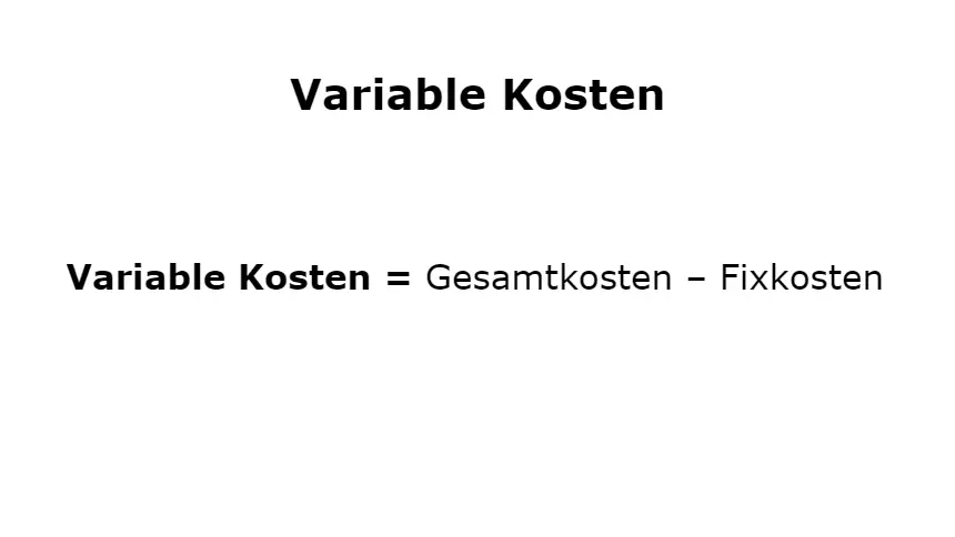 Formel: Variable Kosten